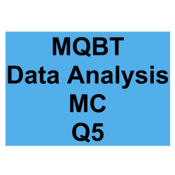 MQBT Data Analysis MC Detailed Solution Question 5